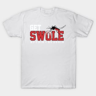 Get swole gym shirt T-Shirt